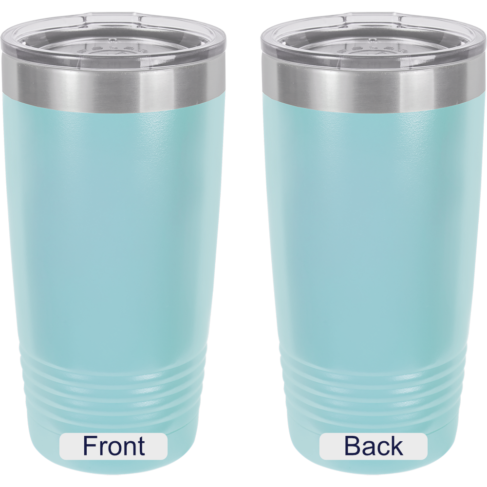 Copy of 20 oz. Tumbler