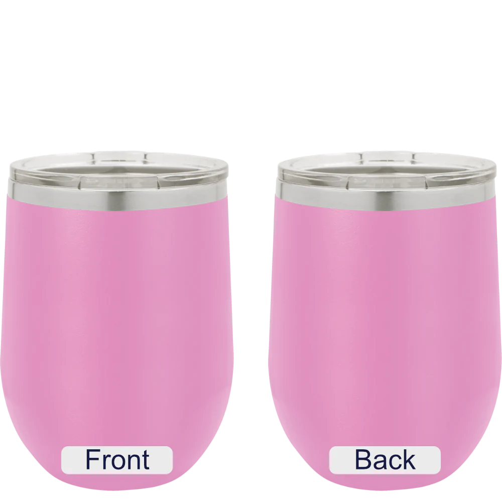 12 oz. Wine Tumbler - Wonder 07/16/23