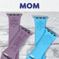 MOM - Engraved watchband new